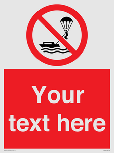 Custom No parasailing